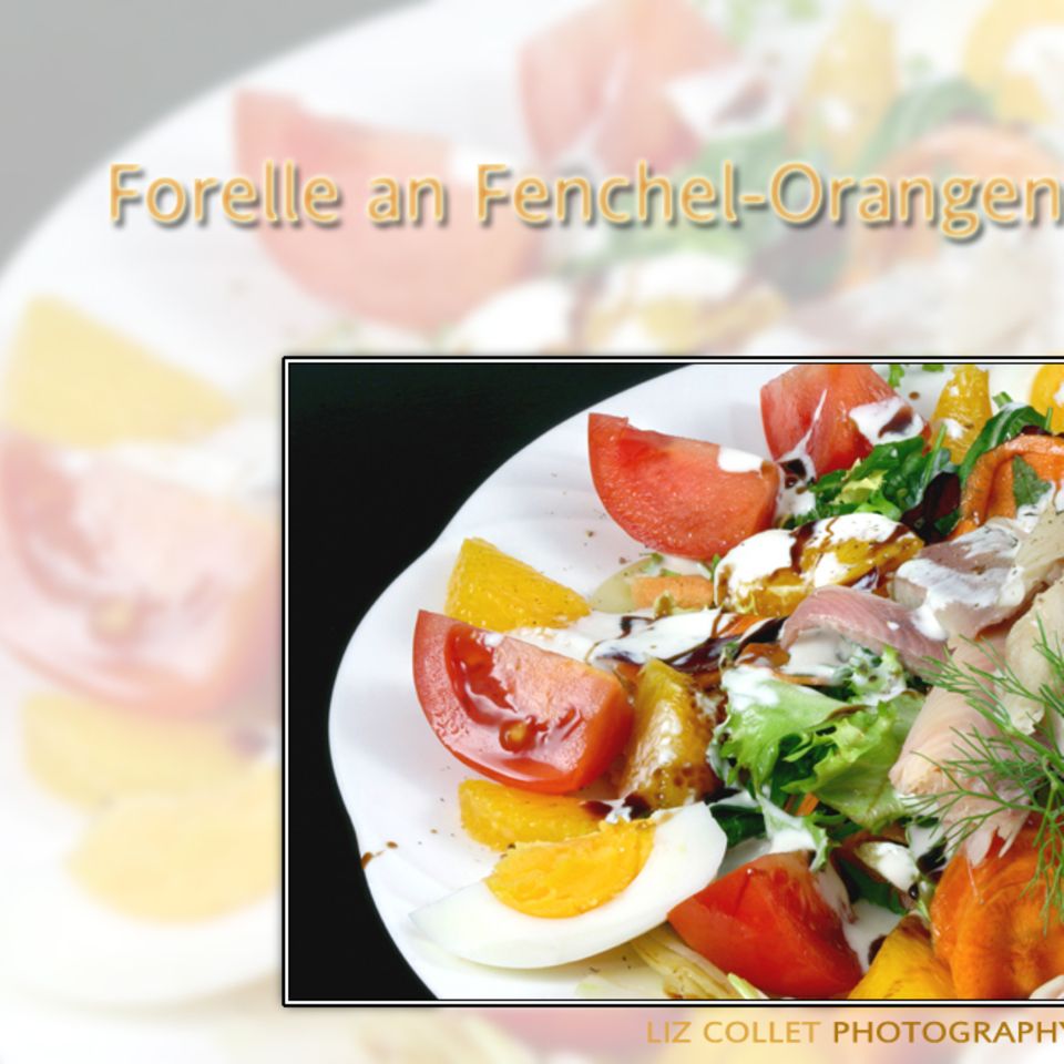 Geräucherte Forelle an Fenchel-Orangen-Salat