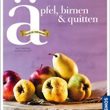 Äpfel, Birnen & Quitten
