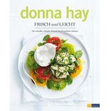 Donna Hay: Frisch und Leicht
