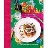 Fiesta Mexicana: Burritos, Ensaladas, Tacos und Salsas