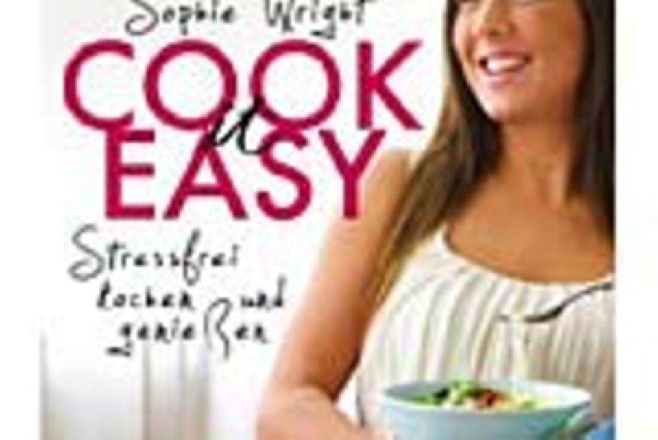 Sophie Wright: Cook it easy
