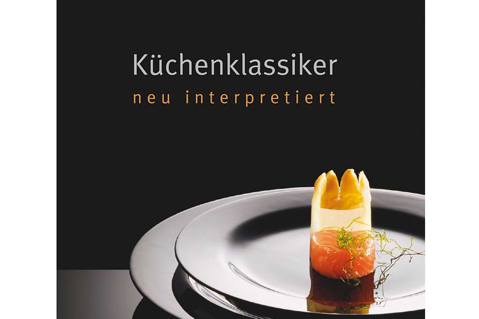 Küchenklassiker neu interpretiert Küchenklassiker neu interpretiert