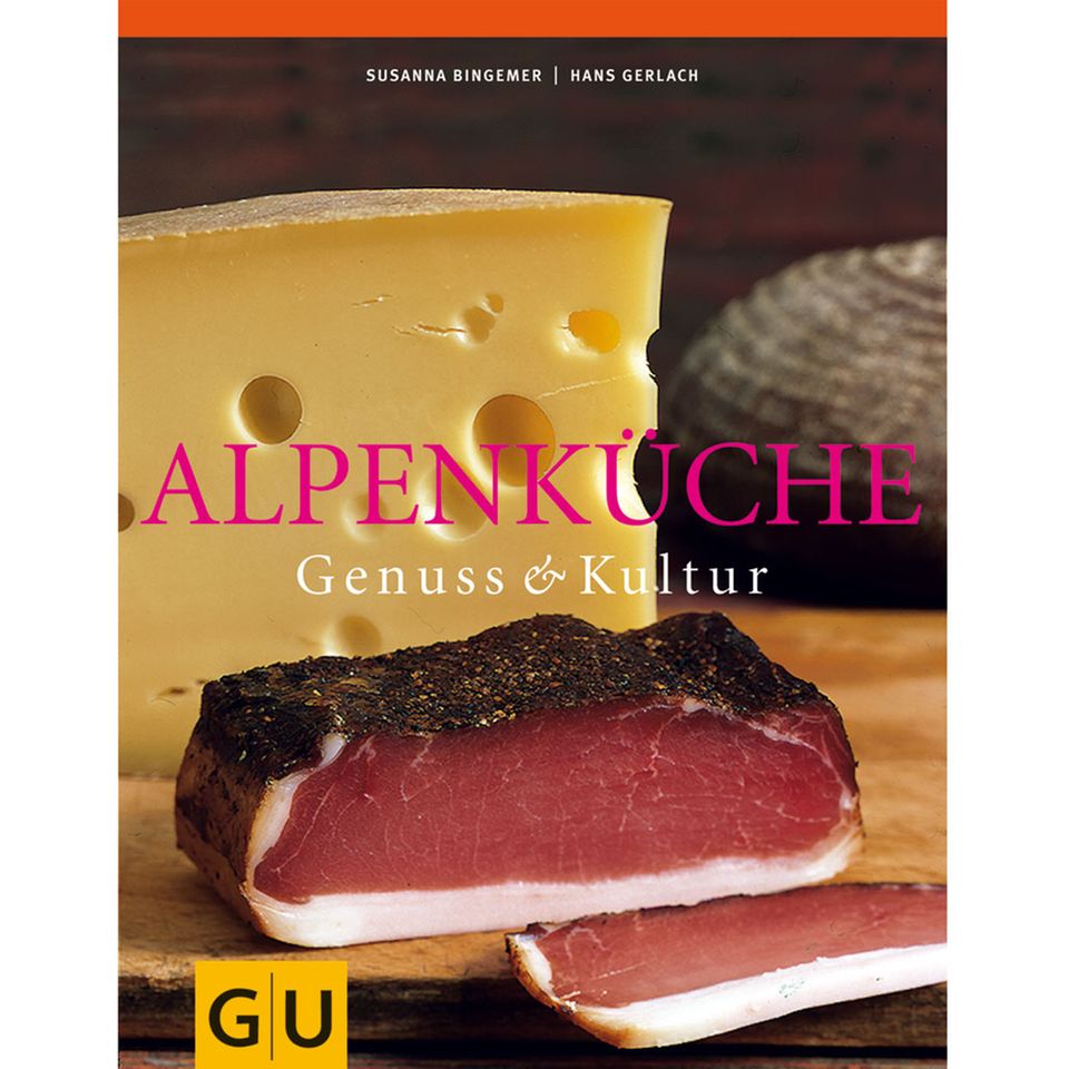 Alpenküche. Genuss & Kultur