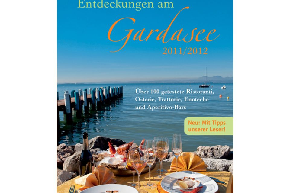 Kulinarische Entdeckungen am Gardasee Kulinarische Entdeckungen am Gardasee
