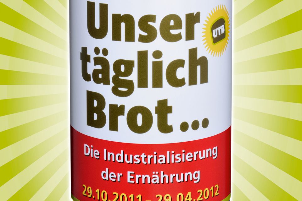 Unser täglich Brot... Mannheimer Ausstellung über die Industrialisierung der Ernährung Unser täglich Brot... Mannheimer Ausstellung über die Industrialisierung der Ernährung