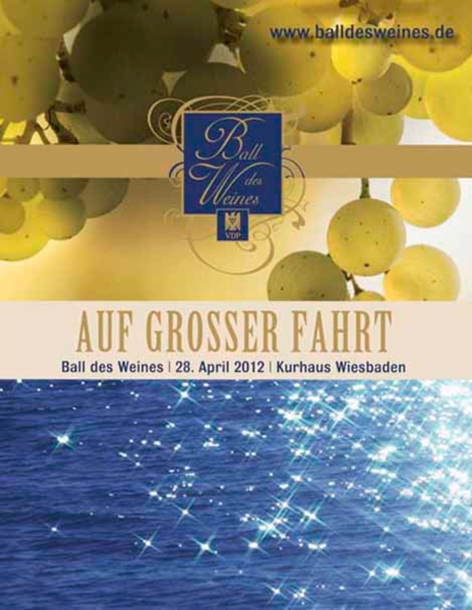 Der Ball des Weines auf Grosser Fahrt Der Ball des Weines auf Grosser Fahrt