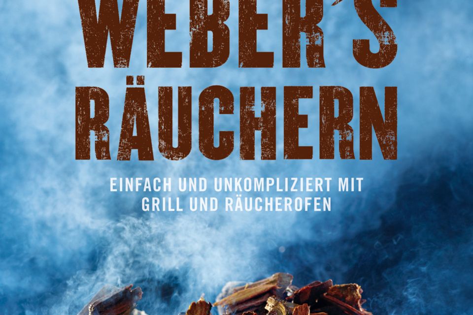 "Weber's Räuchern" lockt mit köstlichen Räucher-Rezepten.