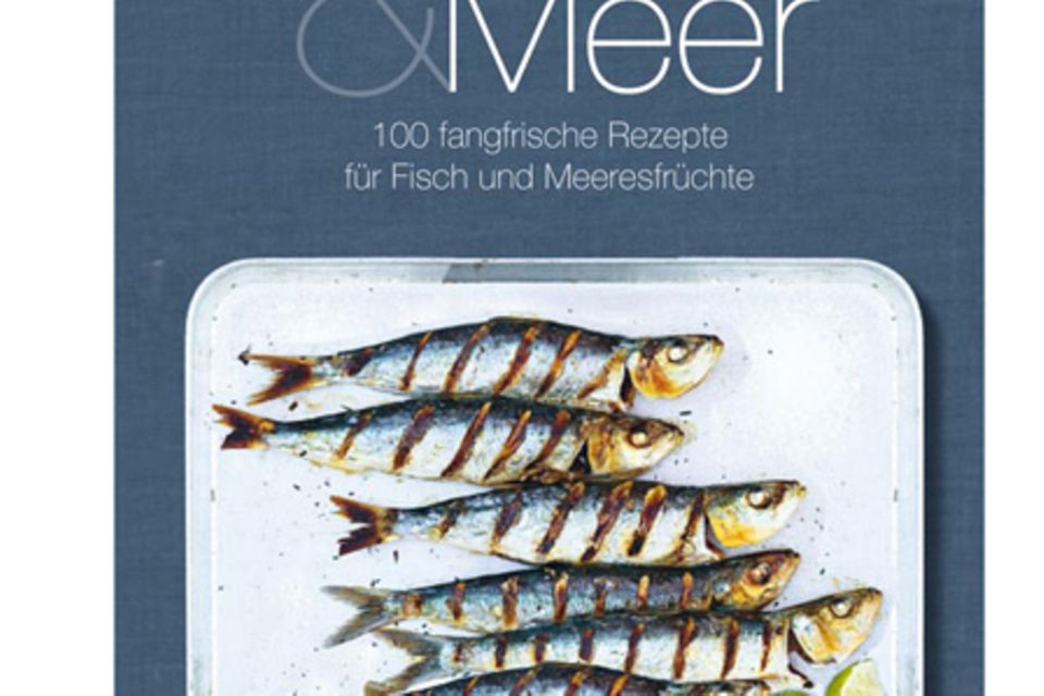 100 fangfrische Rezepte für Fisch und Meeresfrüchte 100 fangfrische Rezepte für Fisch und Meeresfrüchte