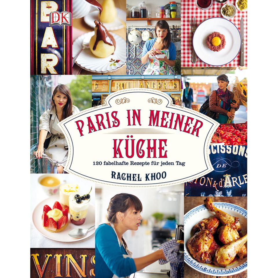 "Paris in meiner Küche": 120 Rezepte und persönliche Tipps "Paris in meiner Küche": 120 Rezepte und persönliche Tipps