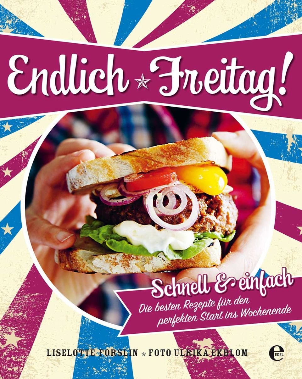 Endlich Freitag - schnell und einfach Endlich Freitag - schnell und einfach