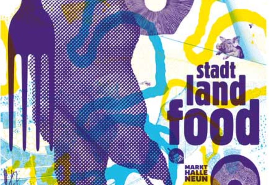 Das Festival für gutes Essen und gute Landwirtschaft