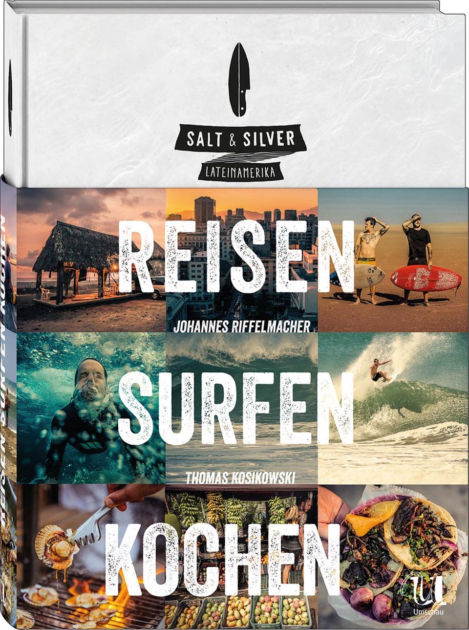 Lässt Koch- und Reise-Herzen höher schlagen: Reisen - Surfen - Kochen in Lateinamerika Lässt Koch- und Reise-Herzen höher schlagen: Reisen - Surfen - Kochen in Lateinamerika