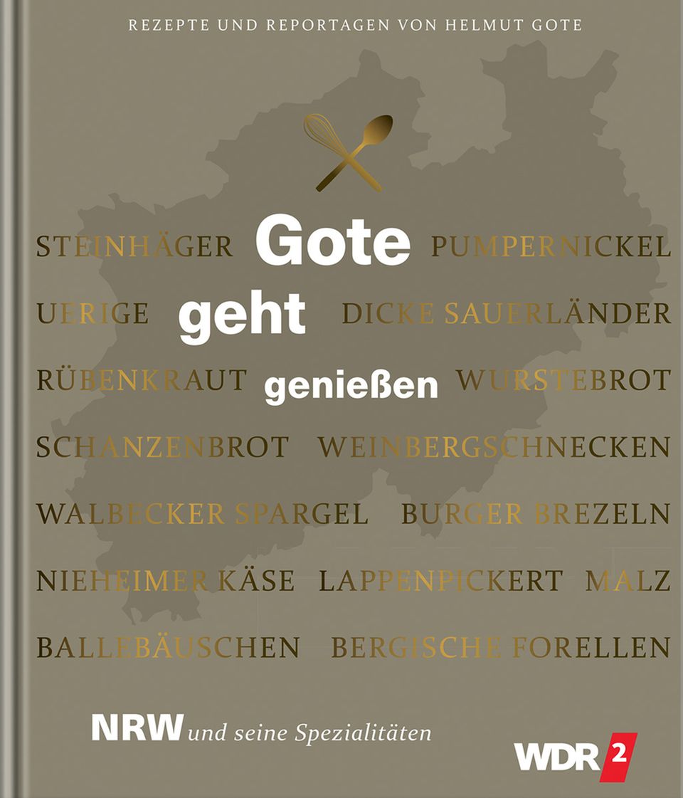 "Gote geht genießen" von Helmut Gote erschienen im Becker Joest Volk Verlag "Gote geht genießen" von Helmut Gote erschienen im Becker Joest Volk Verlag