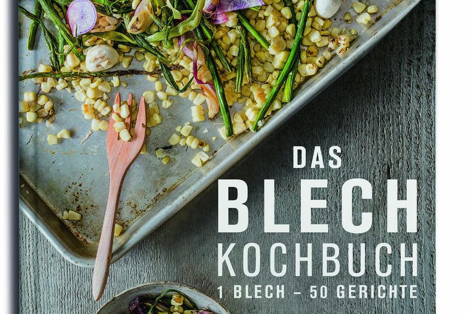 Buch-Tipp: Das Blechkochbuch Buch-Tipp: Das Blechkochbuch