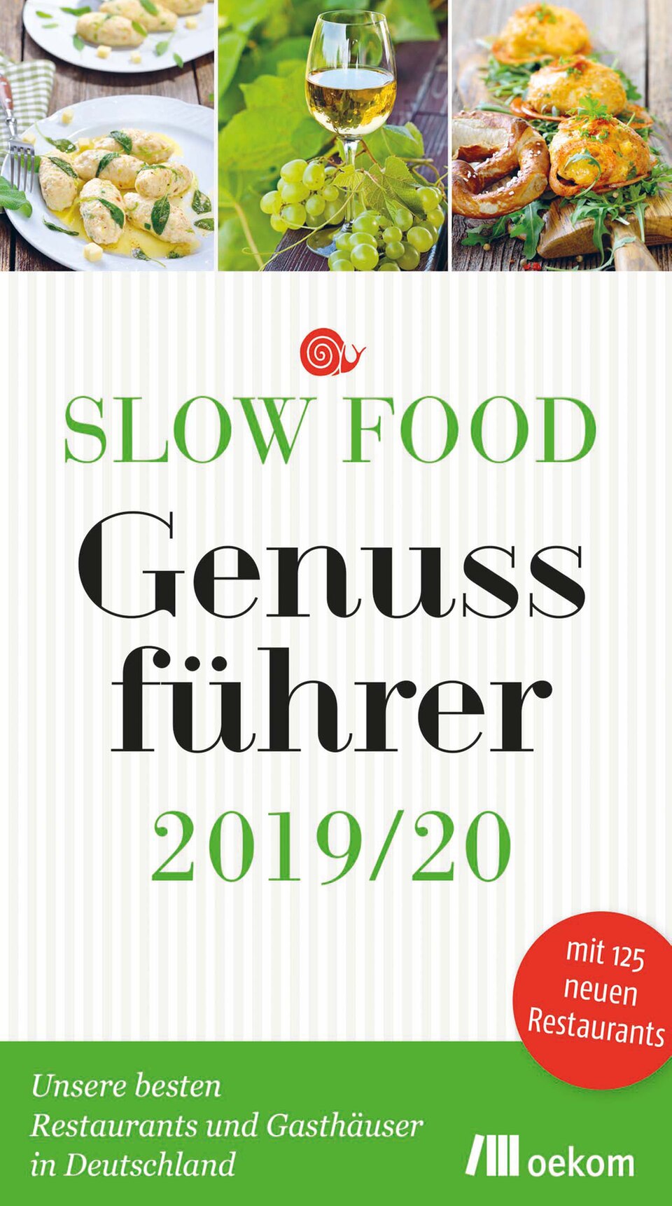 Slow Food Genussführer Slow Food Genussführer