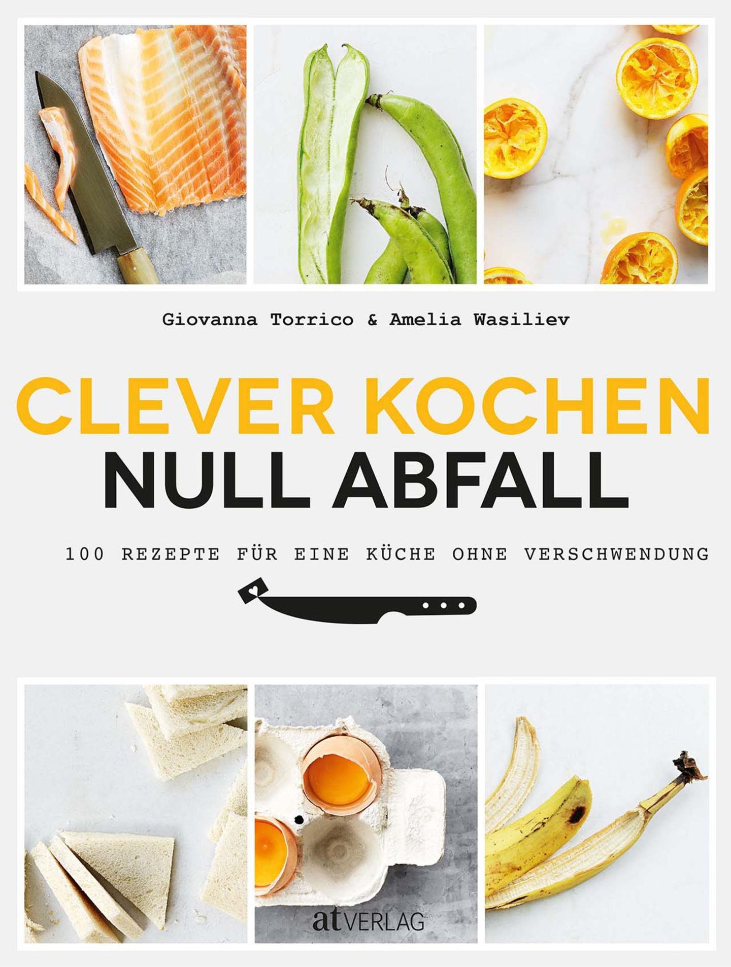 Das Cover von "Clever kochen – null Abfall" Das Cover von "Clever kochen – null Abfall"