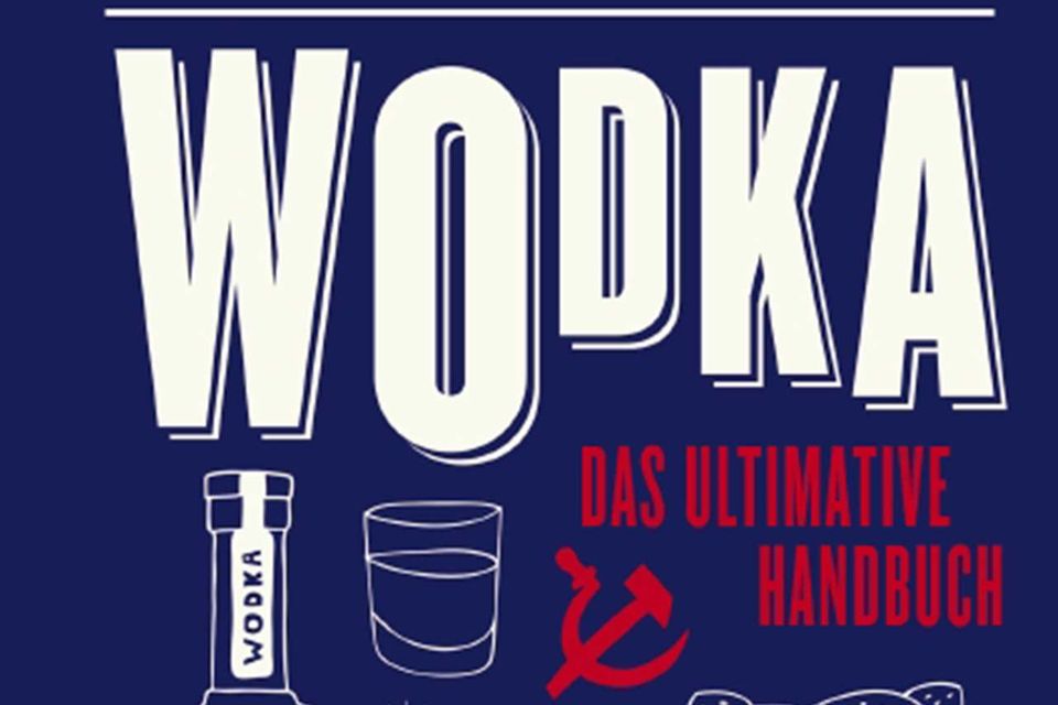 Buchcover "Wodka: das ultimative Handbuch"