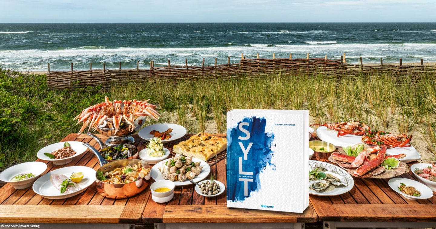 Gewinnspiel: Genussvolle Momente und Urlaubsfeeling mit »SYLT – Das Kochbuch« erleben